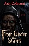 From Under the St...
