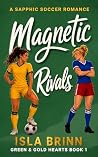 Magnetic Rivals: ...
