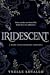 Iridescent by Ynelle Lovallo