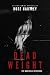 Dead Weight: The Wrayfell M...