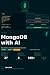 MongoDB with AI: A Complete...