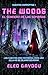 The Woods: El sendero de la...