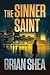 The Sinner Saint (Boston Cr...