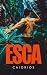 ESCA: Un romanzo MM di susp...