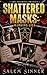 Shattered Masks: Marking Lila (The Infernal Princes Book 1)