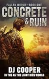 CONCRETE & RUIN: ...
