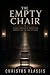 The Empty Chair  by Christos Vlassis