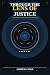 Through the Lens of Justice...