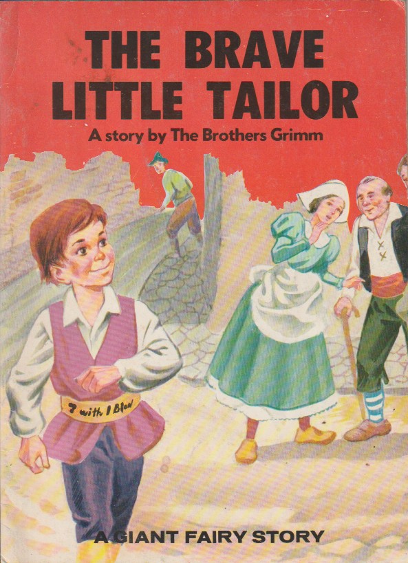 The Brave Little Tailor - A Story by The Brothers Grimm (A Giant Fairy Story)