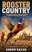 Rooster Country: The Comple...