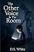 The Other Voice In The Room...