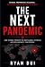 The Next Pandemic: How Scie...