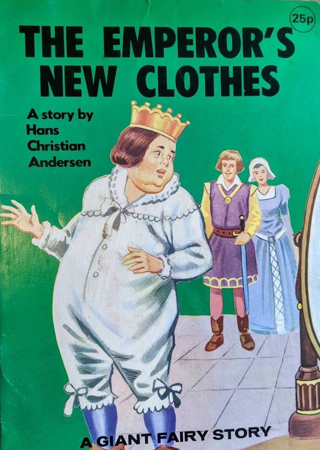 The Emperor's New Clothes - A Story by hans Christian Andersen (A Giant Fairy Story)