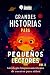 Grandes historias para pequ...