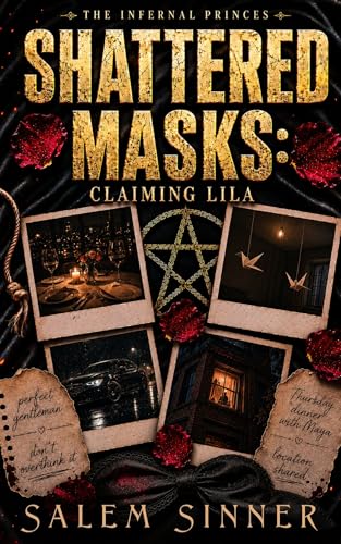 Shattered Masks: Claiming Lila (The Infernal Princes Book 2)