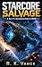 Starcore Salvage: A Sci-Fi ...