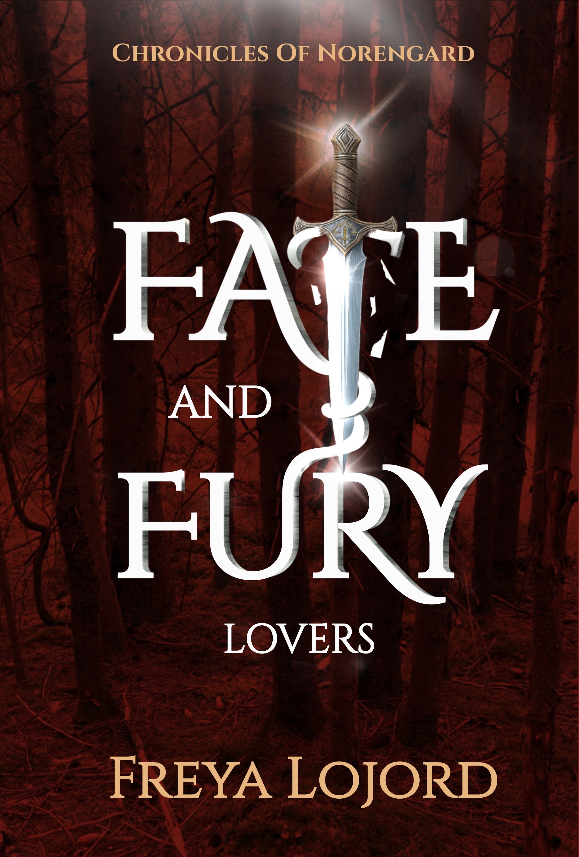 Fate and Fury: Lovers (Chronicles of Norengard Book 3)