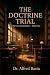 The Doctrine Trial