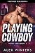 Playing Cowboy (Pistol Cree...