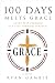 100 Days Meets Grace: Every...