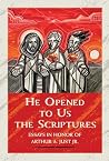 He Opened to Us t...
