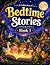 A Collection of Bedtime Stories Book 1 by Granny Tales