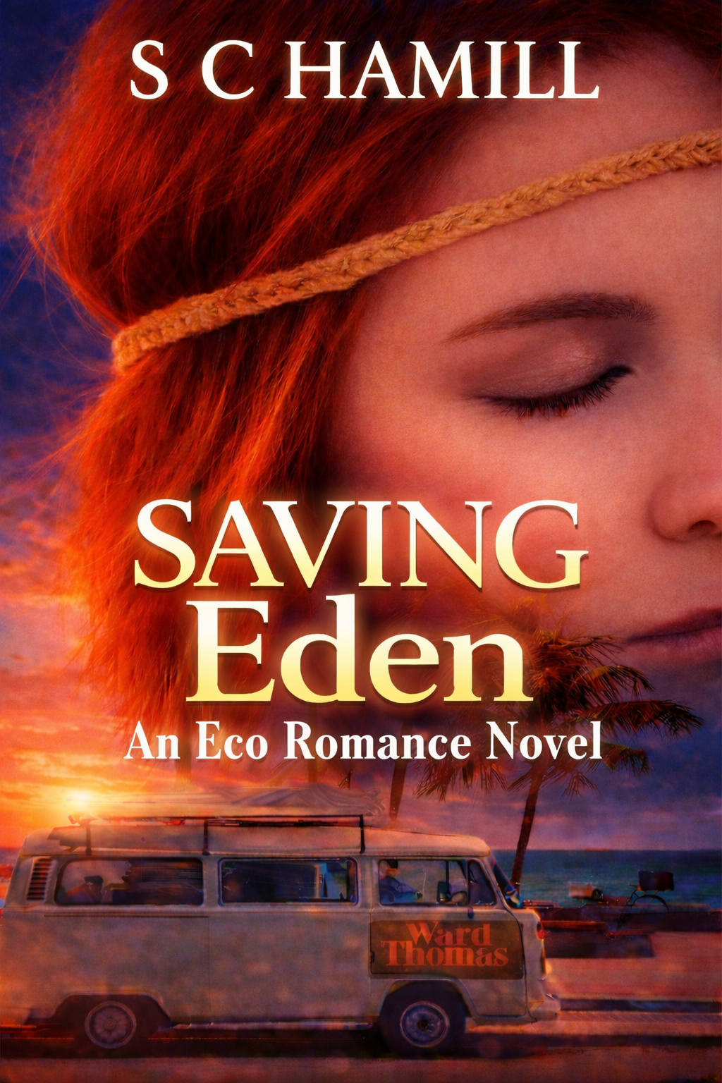 Saving Eden featuring Ward Thomas. An Eco Romance Novel. New Edition 2026.: The Small Town American Girl, the Englishman and the Frog! (The Holocene) (The Saving Eden Trilogy Book 1)