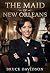 The Maid of New Orleans