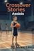 Crossover Stories: Assists:...
