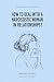 How to Deal with a Narcissi...