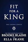 Fit for a King by Brooke Blaine