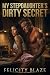 My Stepdaughter’s Dirty Sec...
