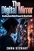 The Digital Mirror: Unveili...