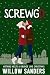 Screwg'd
