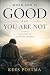 When God is good and you ar...