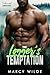 The Logger's Temptation by Marcy Wilde