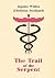 The Trail of the Serpent by Christina Stoddard