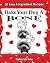 Bake Your Dog A Bone: 32 Ea...