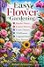 Easy Flower Gardening