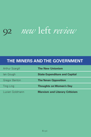 New Left Review, Issue I/92, July-August 1975: The Miners and the Government