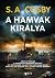 A ​hamvak királya