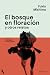 El bosque en floración y otros relatos