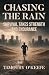 Chasing The Rain