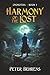 Harmony of the Lost by Peter   Behrens