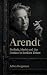 Arendt: Freiheit, Macht und...