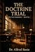 The Doctrine Trial