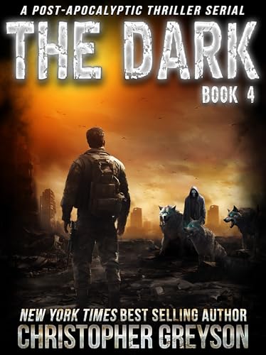 The Dark 4: A Post-Apocalyptic Thriller Serial (Kindle Edition)