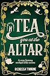 Tea You at the Altar