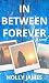 In Between Forever
