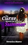 The Curse Between Me & Eternal Summer